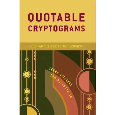 USED Book - Quotable Cryptograms: 500 Famous Quotes to Decipher by Terry Stickels (Paperback) - english