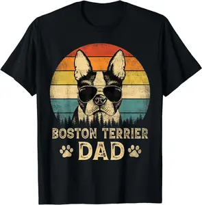 100% Cotton Vintage Boston Terrier Dad Dog Lovers Father's Day Tee T-Shirt