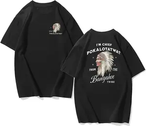 I'M CHIEF POKALOTATWAT FROM THE BANGAHOE TRIBE, Funny T Shirt, Unisex Cotton