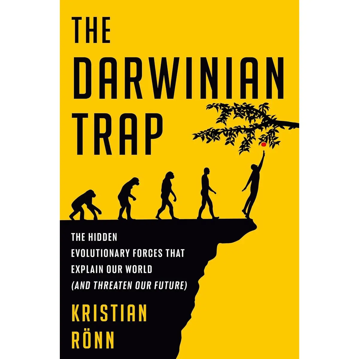 The Darwinian Trap: The Hidden Evolutionary Forces That Explain Our World (and Threaten Our Future) Hardcover – September 24, 2024