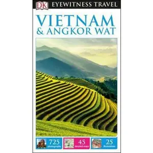 USED-DK Eyewitness Travel Guide Vietnam and Angkor Wat by Dk Travel (Paperback)