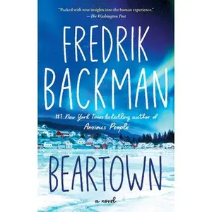 Beartown -- Fredrik Backman, Paperback