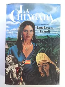 USED-La Chingada by Jane Lewis Brandt (Hardcover)