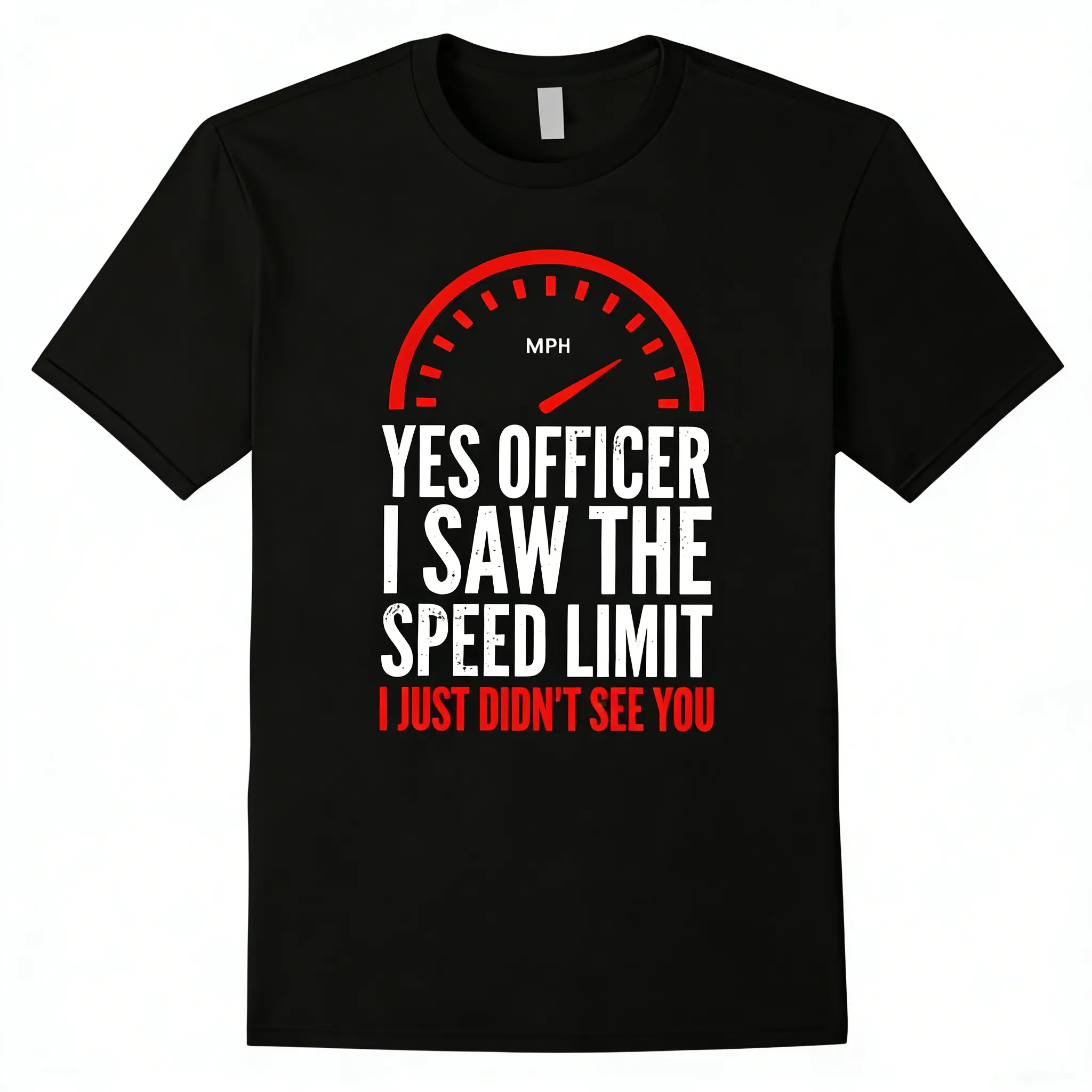 Men's Comfy Cotton Graphic Print T-Shirt - "Yes Officer I Saw The Speed Limit" Funny Speedometer Design, Fashion Humorous Driving Slogan Tee, Ideal Gift for Car Enthusiasts, Breathable, Race Car Graphic Men's Short-Sleeve T-Shirts, Speed Racer Men's Short