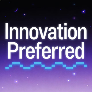 Innovation Preferred