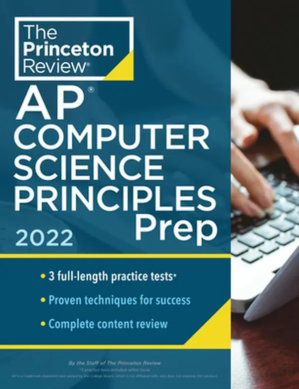USED-Princeton Review AP Computer Science Principles Prep, 2022: 3 Practice Tests + Complete Content Review + Strategies & Techniques by The Princeton Review (Paperback)