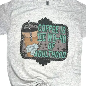 Adulthood Coffee Graphic Tshirt Crewneck Sweatshirt Hoodie for Women Western Clothing Fitted Short Sleeve Casual Concert Outfit Cowboy Statement