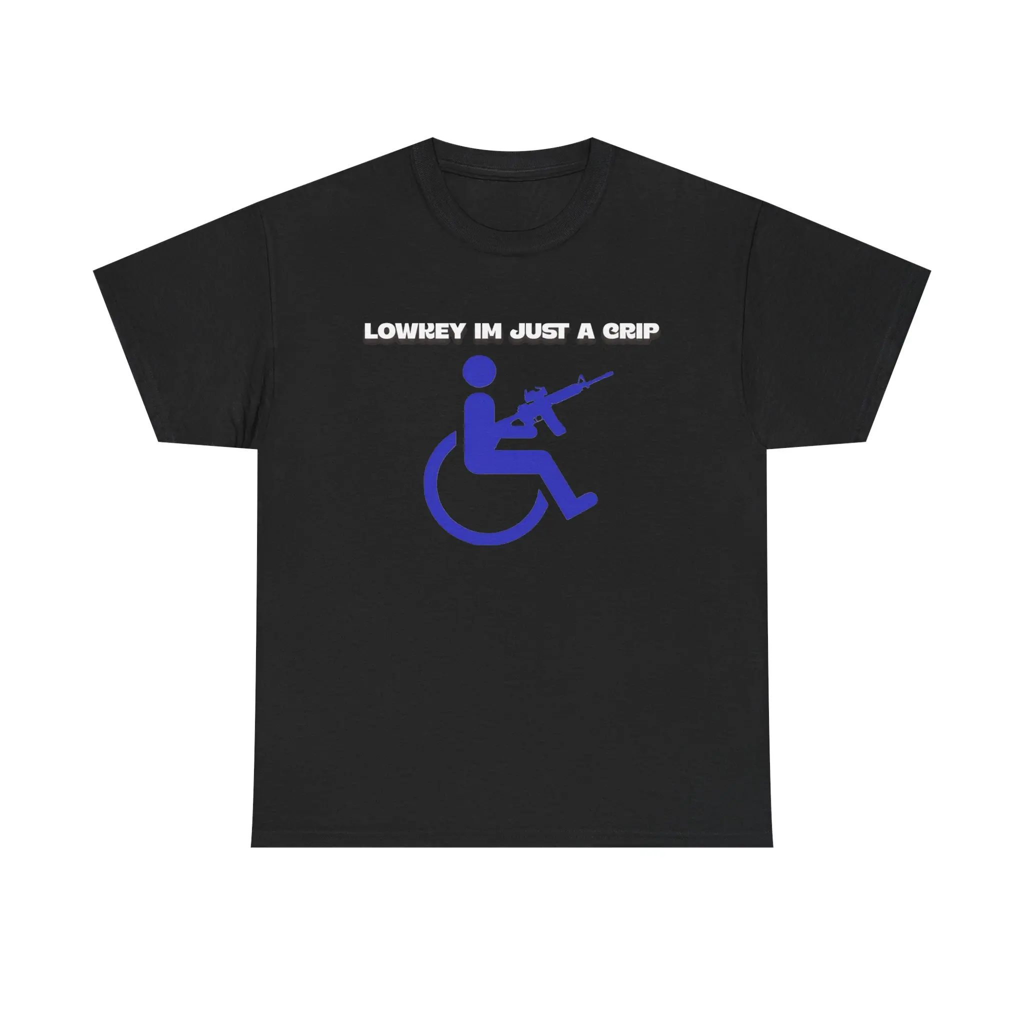 Lowkey Im Just A Crip T-Shirt | Funny Quote Tee