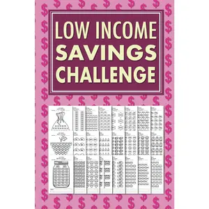 Low Income Savings Challenge Book: Simple Money Savings Challenges Tracker for Women, Easy Way to Save Money $100, $150, $200, $250, $300, $400, $500, $1000, $1500, $3000, $5000, $10000… Paperback – January 12, 2023