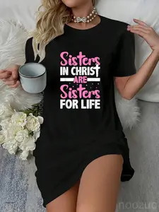 Sisters in Christ are Sisters for Life Christian Religious Casual Dress
