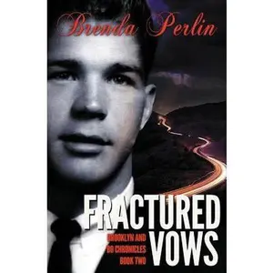 USED-Fractured Vows (Brooklyn and Bo Chronicles: Book Two) by Perlin, Brenda (Paperback)
