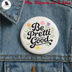 Be Pretti Good Pin - Activism Accessory, Political Protest Gear, Protest Pin