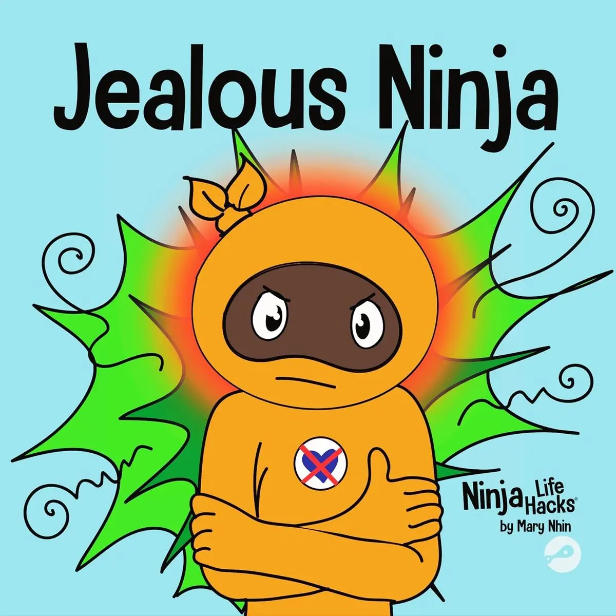 Jealous Ninja: A Social, Emotional Children's Book About Helping Kid Cope with the Green-eyed Monster - Jealousy and Envy (Ninja Life Hacks) Paperback – June 4, 2021