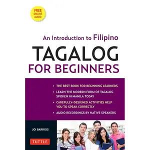 Tagalog for Beginners: An Introduction to Filipino, the National Language of the Philippines (Online Audio included) Paperback – June 10, 2011