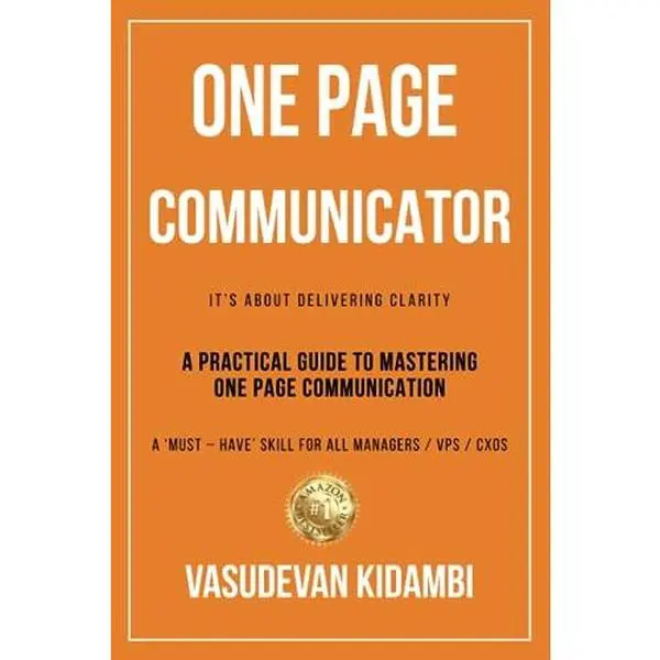 USED-One Page Communicator: A Practical Guide to Mastering One Page Communication by Vasudevan Kidambi (Paperback)