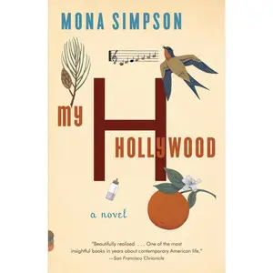 USED-My Hollywood by Simpson, Mona (Paperback)