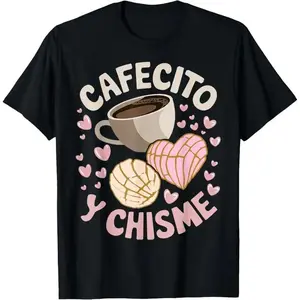 100% Cotton Coffee and Gossip Latina Mexican Baked Concha Pastry Conchas T-Shirt