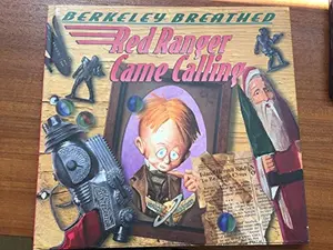 USED-Red Ranger Came Calling: A Guaranteed True Christmas Story by Berkeley Breathed (Hardcover)