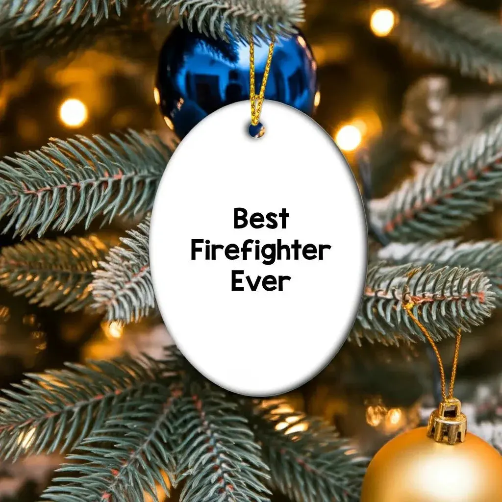 Best Firefighter Ever Oval Christmas Ornament