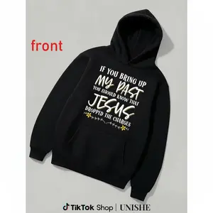 If You Mention My Past Jesus Hoodie T-shirt Sweatshirt – Religious Statement Wear for Church & Gym
