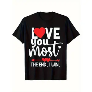 Love You Most The End I Win T Shirt Black Heart And Arrow Print Valentine Day Couple Gift Clothes Womenswear graphic tee men's t shirts funny graphic tee good graphic tees viral graphic tees t shirt for men men graphic tees Streetwear Casual