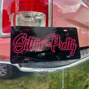 Sittin Pretty License Plate, Pink Color, truck accessories, Car tags, front license plate for trucks, Tag for Car, Car Accessories