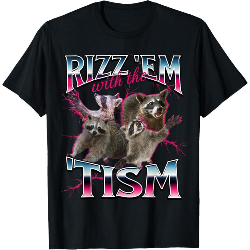 Autism Funny Rizz Em With The Tism Meme Autistic Racoon T-Shirt Autism Funny Rizz Em With The Tism Meme Autistic Racoon T-Shirt