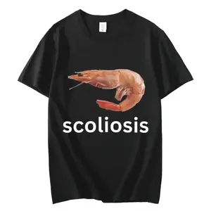 Scoliosis Funny Shrimp Meme T-shirt Unisex Fashion Casual T-shirts Summer Short Sleeve T Shirts Streetwear Women T Shirts