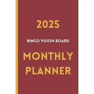 2025 Bingo Vision Board Monthly Planner - Red: Goals and Dreams Organizer Journal Paperback – December 31, 2024