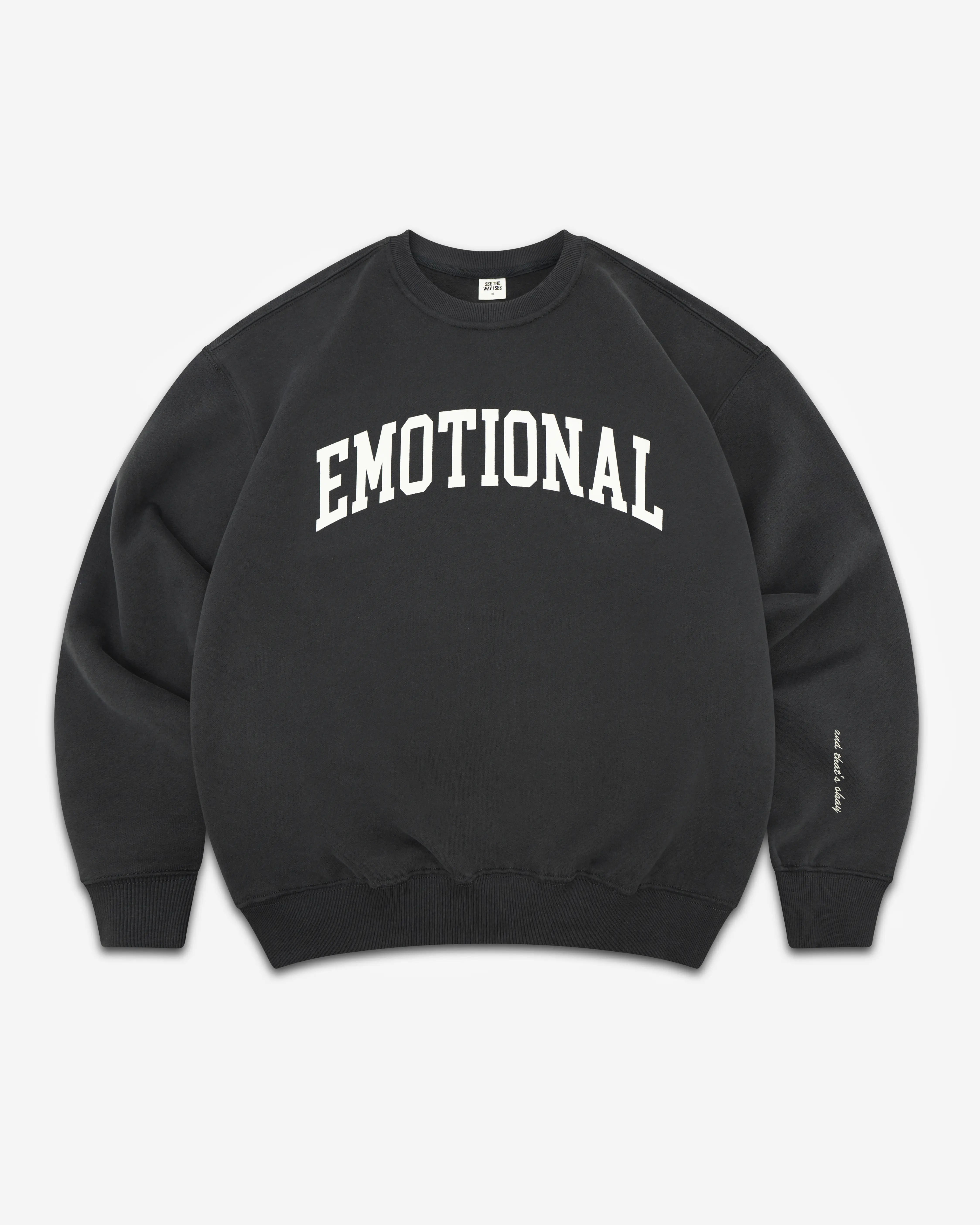 Emotional (and that's okay) Crewneck Emotional (and that's okay) Crewneck