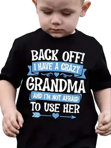 "Back Off! I Have A Crazy Grandma And I'm Not Afraid To Use Her" Kids T-Shirt Funny Family Graphic Short Sleeve Cotton Tee for Boys Girls