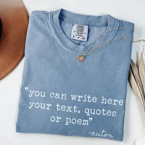 Comfort Colors Custom Text Shirt: Personalized Quote Tee, Custom Message Graphic Tee, Custom Gift Shirt, Personalized Comfort Colors Tee