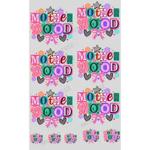 MOTHERHOOD (1) PREMADE GANGSHEET - 22X36 DTF TRANSFERS - DIRECT TO FILM