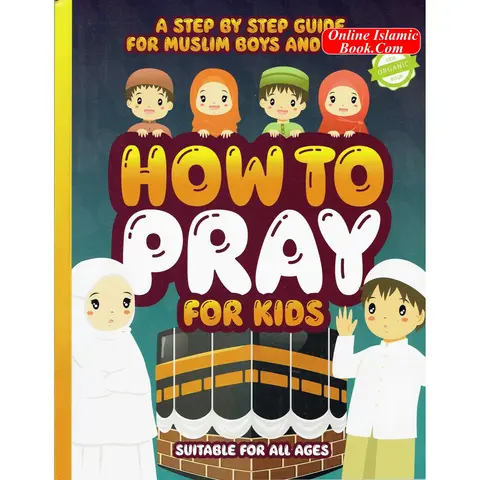 Islamic Religious Prayer Book for Muslim Kids - Step-by-Step Instructions, Unabridged, Trade Paperback (Soft Cover, English, House of Guidance), 100 Pages, Single Copy, Engaging Illustrations, Memorable Rhymes & Phrases, 11.0x8.5x0.3in