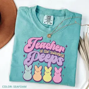 Teacher Of Sweetest Peeps Comfort Colors, Easter Teacher Shirt, Funny Teacher Crewneck, Easter Teacher Gift, Teacher Bunny Sweatshirt Shirt