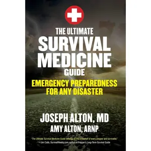 Ultimate Survival Medicine Guide – Emergency Preparedness for Disasters - Paperback
