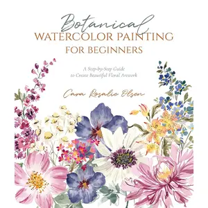 Beginner Botanical Watercolor Book – Learn to Paint Beautiful Flowers - Paperback
