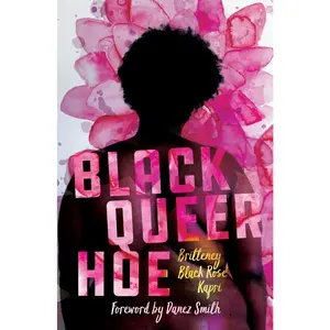 USED-Black Queer Hoe by Kapri, Britteney Black Rose (Paperback)