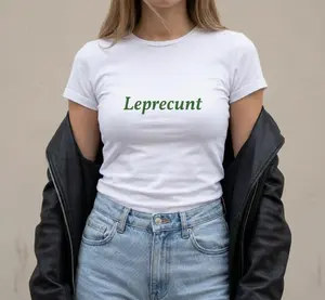Leprecunt Baby Tee Hot Girl St. Patrick's Day, Funny Graphic T-Shirt, Leprechaun, Shamrock, 2000s 90s Aesthetic