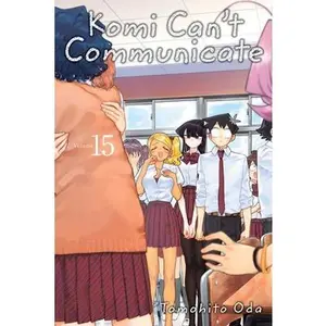 Komi Can't Communicate, Vol. 15 -- Tomohito Oda, Paperback