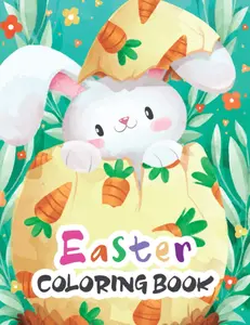 Easter Coloring Book: Kids Easter Eggs Coloring Book, Easter Coloring Books for Toddlers, Paperback