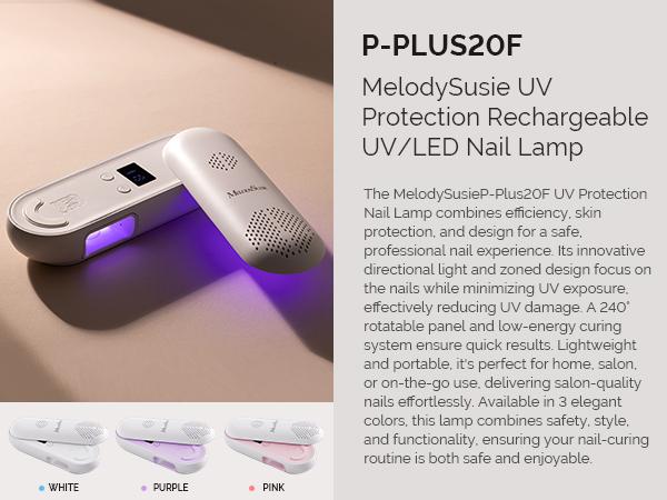 MelodySusie UV LED Nail Lamp, P-PLUS20F UV Protection Rechargeable Cordless Nail Light for Gel Polish for Salon & Home Use Nail Art Manicure Cutics