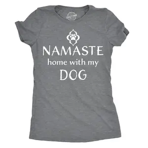 Womens Namaste Home With My Dog T shirt Funny Yoga Puppy Owner Mom Ladies Tee Funny Womens T Shirts Cute Vintage Fashion Casual Ladies T-Shirt Gift Funny Dog Top Women's Novelty Tees Dark Grey