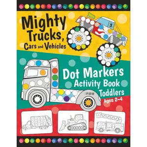 Mighty Trucks, Cars and Vehicles Dot Markers Activity Book for Toddlers Ages 2-4: Fun with Do a Dot Transportation | Paint Daubers | Creative Dot Art Activity Pages for Preschoolers Paperback – November 24, 2019