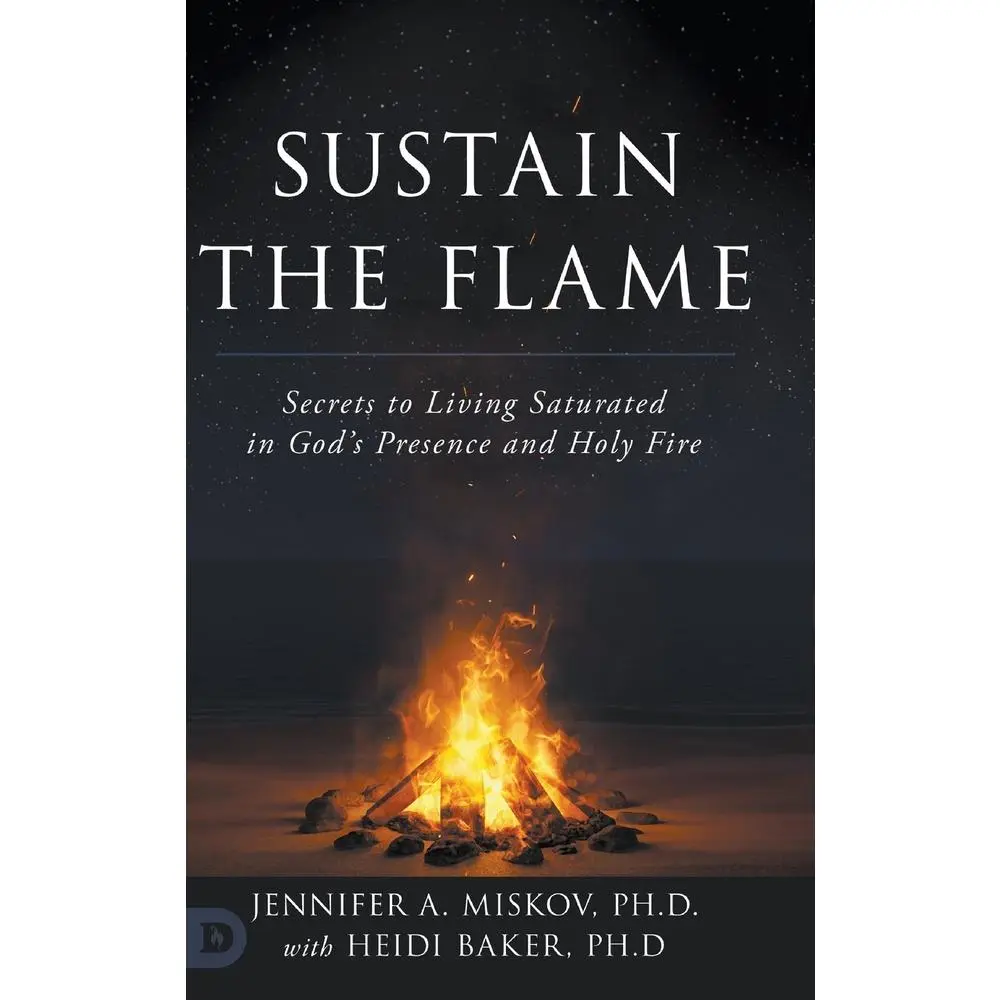 USED-Sustain the Flame: Secrets to Living Saturated in God's Presence and Holy Fire by Miskov, Jennifer A. (Hardcover)