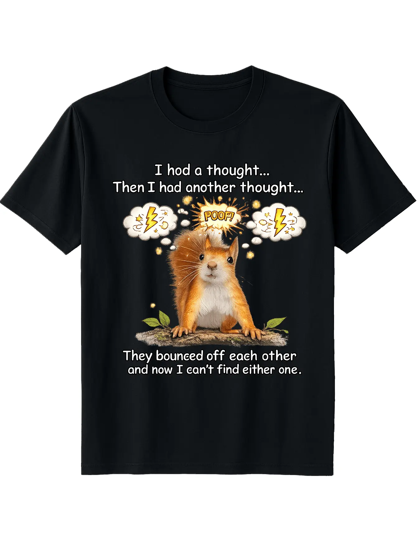 Funny Squirrel Sarcastic T-Shirt for Men  Women - unisex soft cotton short sleeve t shirt, vintage graphic casual tee for men women teens, perfect birthday holiday gift for camping travel gym daily street  wear