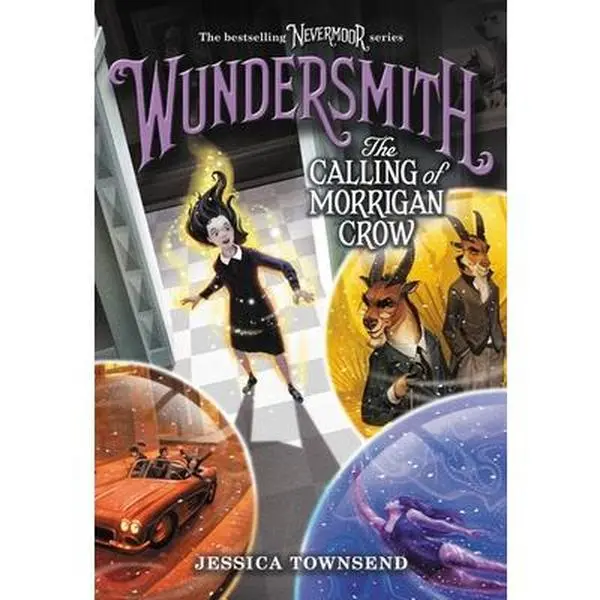 Wundersmith: The Calling of Morrigan Crow -- Jessica Townsend, Paperback