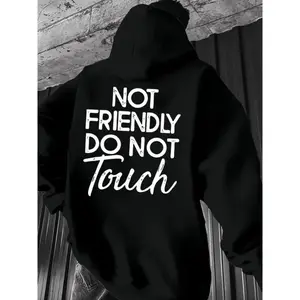 Men's Casual Hoodie 'NOT FRIENDLY DO NOT TOUCH' Graphic, Kangaroo Pocket, Back Print, Soft Fall Wear