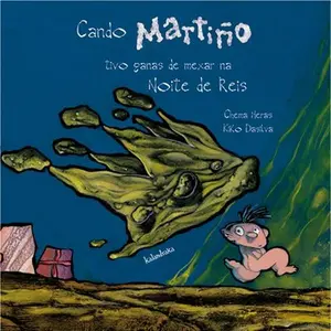 USED-Cando Martiño tivo ganas de mexar na noite de Reis (Edic. anterior) by Chema Heras (Hardcover)
