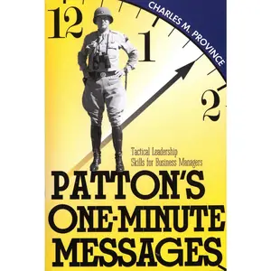 USED-Patton's One-Minute Messages: Tactical Leadership Skills of Business Managers by Province, Charles (Paperback)